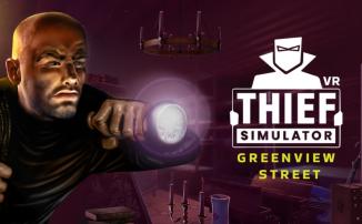 Oculus Quest 游戏《小偷模拟器 VR – 绿景街》Thief Simulator VR – Greenview Street