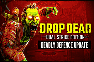 打僵尸:双重打击 - Drop Dead: Dual Strike Edition VR游戏封面