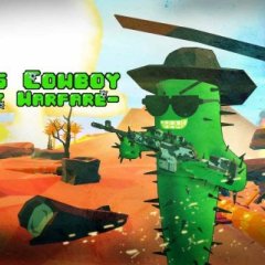仙人掌牛仔 – 沙漠战争 - Cactus Cowboy – Desert Warfare VR游戏封面