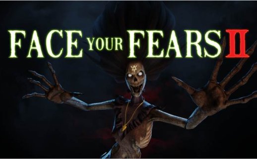 征服恐惧2 - Face Your Fears 2