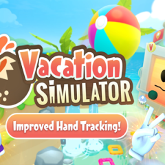 Oculus Quest 游戏《度假模拟器》Vacation Simulator