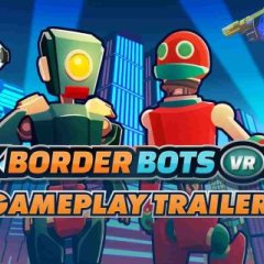 边境机器人 VR - Border Bots VR VR游戏封面