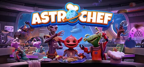 外星烹饪 - Astro Chef VR游戏封面