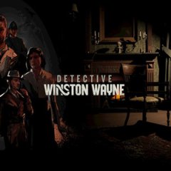 侦探温斯顿 韦恩 - Detective Winston Wayne VR游戏封面