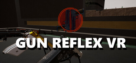 枪械反射VR（Gun Reflex VR） VR游戏封面