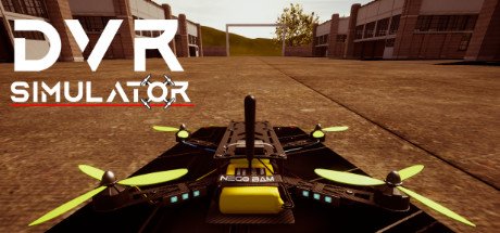 无人机模拟 - DVR Simulator VR游戏封面