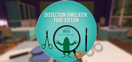 解剖模拟器 青蛙 - Dissection Simulator Frog Edition VR游戏封面