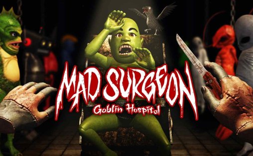 Meta Quest 游戏《疯狂外科医生-妖精医院-》MAD SURGEON -Goblin Hospital-