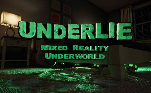 地下冥界 - UNDERLIE: Mixed Reality Underworld