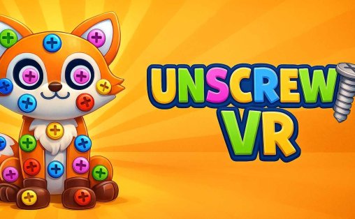 拆螺丝 - Unscrew VR