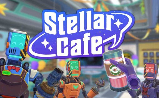 恒星咖啡馆 - Stellar Cafe VR游戏封面
