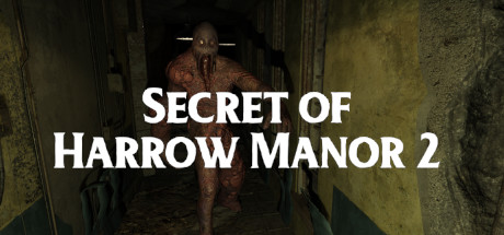 耙庄园的秘密2 - Secret of Harrow Manor 2 VR游戏封面