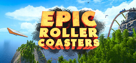史诗过山车 DLC 全解锁版 - Epic Roller Coasters VR游戏封面