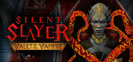 沉默杀手：吸血鬼的避难所（Silent Slayer: Vault of the Vampire） VR游戏封面