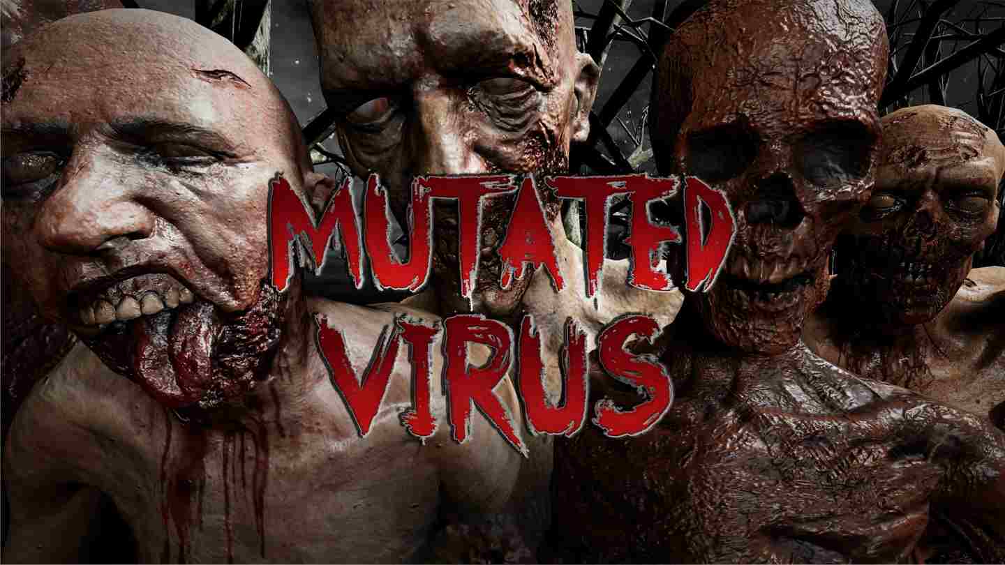 变异病毒 - Mutated Virus VR