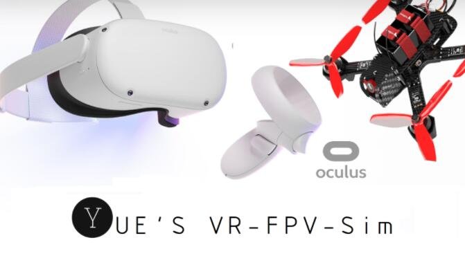FPV模拟 - Yues VR FPV Drone Simulator VR游戏封面