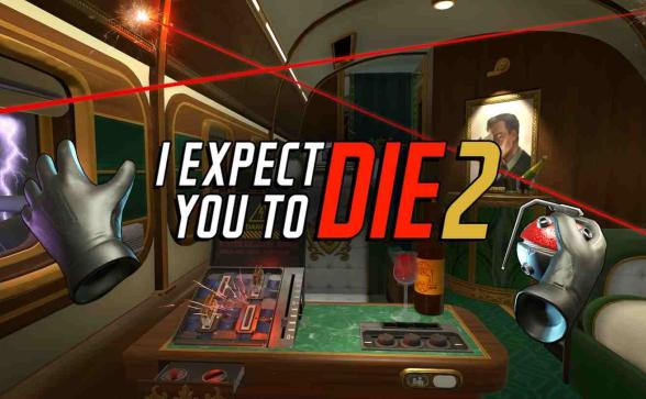 我希望你死VR 2（I Expect You To Die 2） VR游戏封面