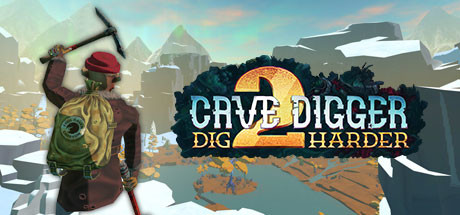洞穴挖掘者 2（Cave Digger 2: Dig Harder） VR游戏封面
