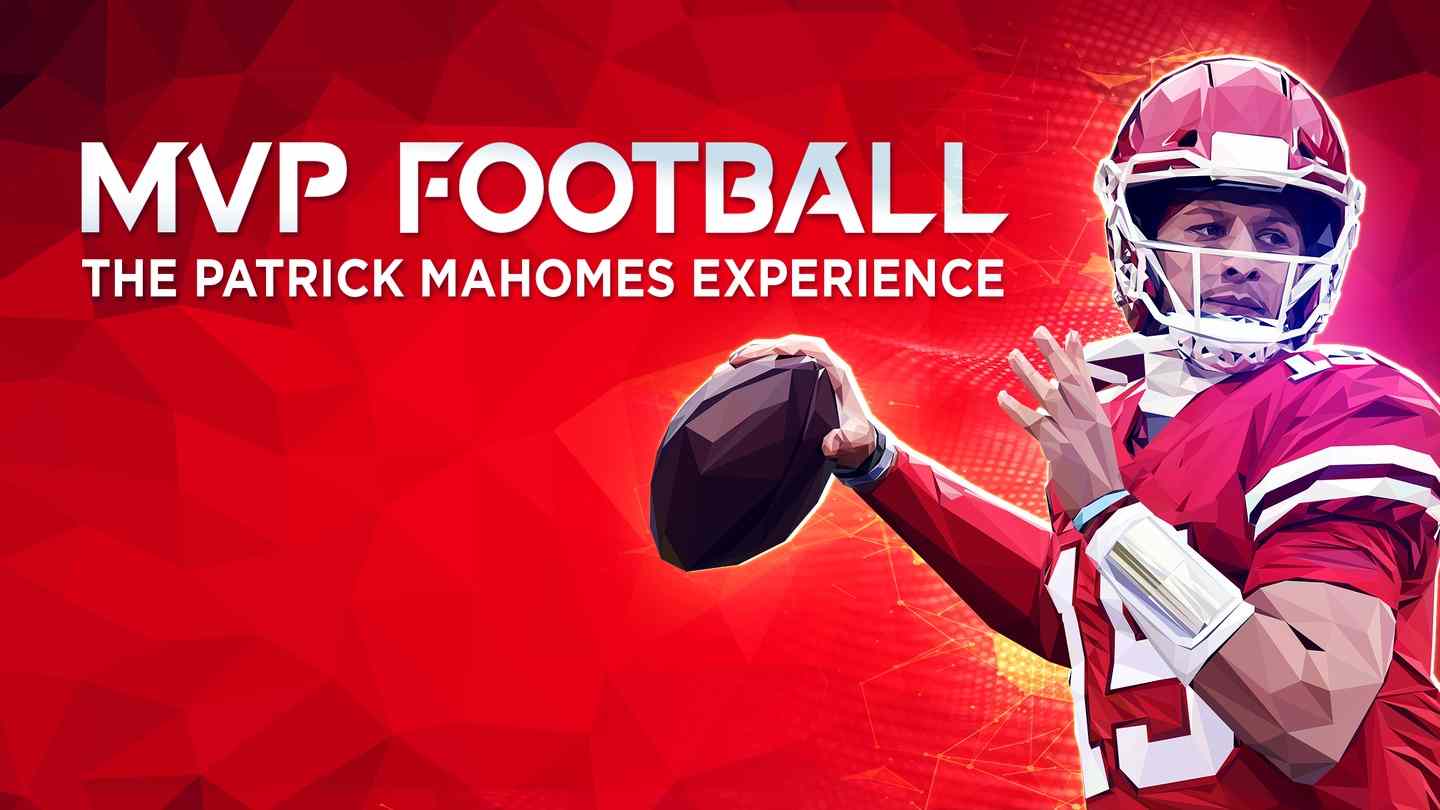 MVP 橄榄球 – 帕特里克·马霍姆斯 - MVP Football – The Patrick Mahomes Experience VR游戏封面