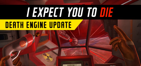 我希望你死 1（I Expect You To Die 1） VR游戏封面