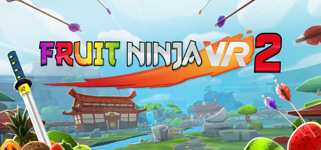 水果忍者2 (Fruit Ninja VR 2) VR游戏封面