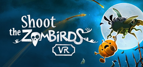 射击僵尸鸟 VR - Shoot The Zombirds VR VR游戏封面