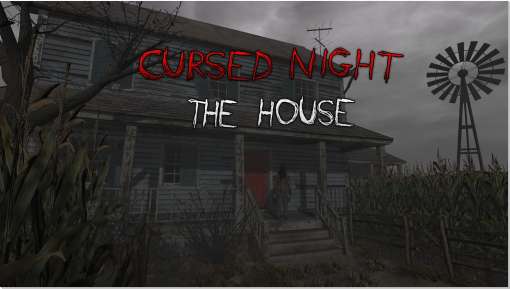 诅咒之夜 – 房子 - CURSED NIGHT – The House VR VR游戏封面