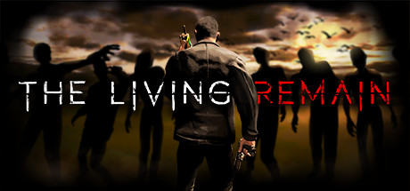幸存者余生 VR（The Living Remain VR） VR游戏封面
