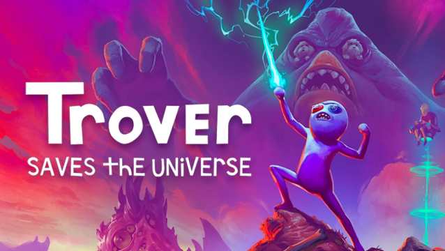 卓佛拯救宇宙 (Trover Saves the Universe) VR游戏封面
