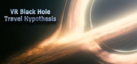 VR黑洞旅行假说（VR Black Hole Travel Hypothesis） VR游戏封面