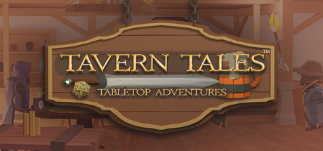 酒馆传说：桌面冒险 - Tavern Tales: Tabletop Adventures VR VR游戏封面