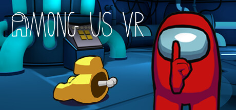在我们中间 VR - Among Us VR VR游戏封面