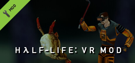 半条命/半衰期1 (Half-Life: VR Mod) VR游戏封面