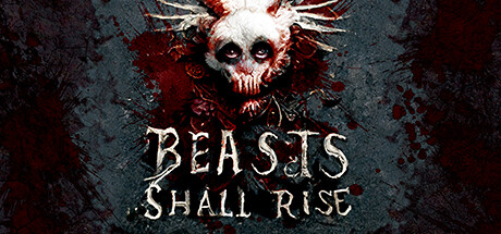 天启的第四骑士（Beasts Shall Rise） VR游戏封面