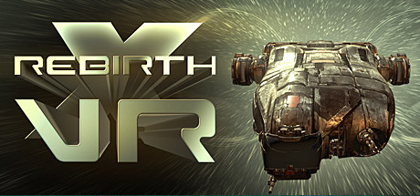 X – 重生:虚拟现实（X Rebirth VR Edition） VR游戏封面