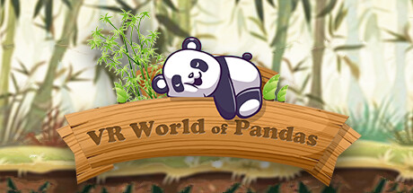 熊猫世界（VR World of Pandas） VR游戏封面