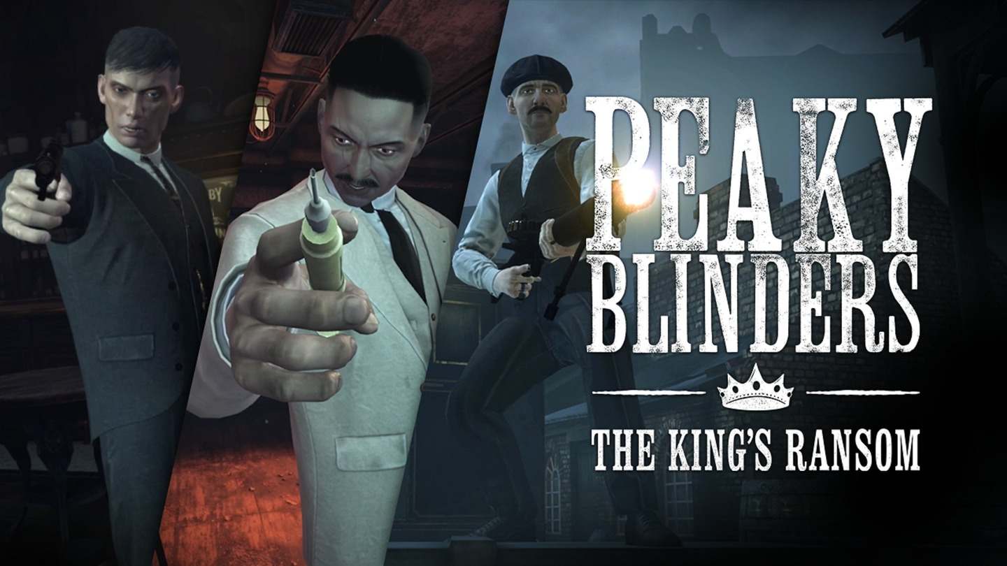 浴血黑帮：国王的赎金（Peaky Blinders: The Kings Ransom） VR游戏封面