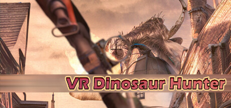 VR恐龙猎手 (VR Dinosaur Hunter） VR游戏封面
