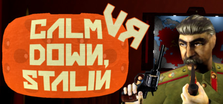 请冷静，斯大林同志（Calm Down, Stalin – VR） VR游戏封面