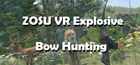 爆弓狩猎（ZOSU VR Explosive Bow Hunting） VR游戏封面