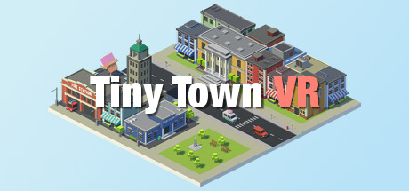 小镇 VR（Tiny Town VR） VR游戏封面