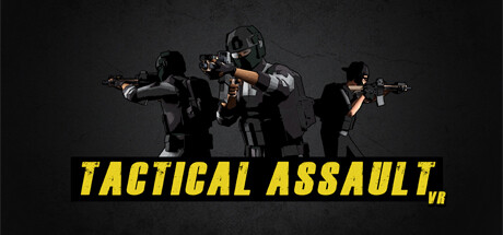 战术突击 VR（Tactical Assault VR） VR游戏封面