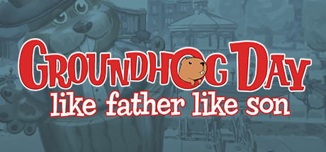 土拨鼠日：有其父必有其子（Groundhog Day: Like Father Like Son） VR游戏封面