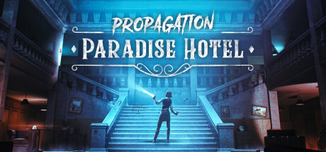 传播：天堂酒店 - Propagation: Paradise Hotel VR游戏封面