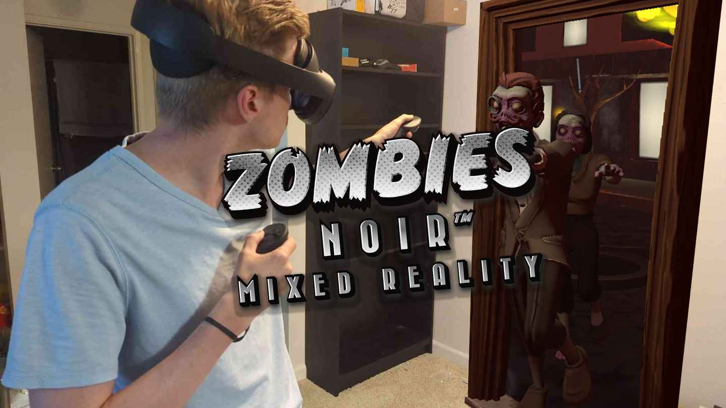 黑城丧尸：混合现实 - Zombies Noir: Mixed Reality VR游戏封面