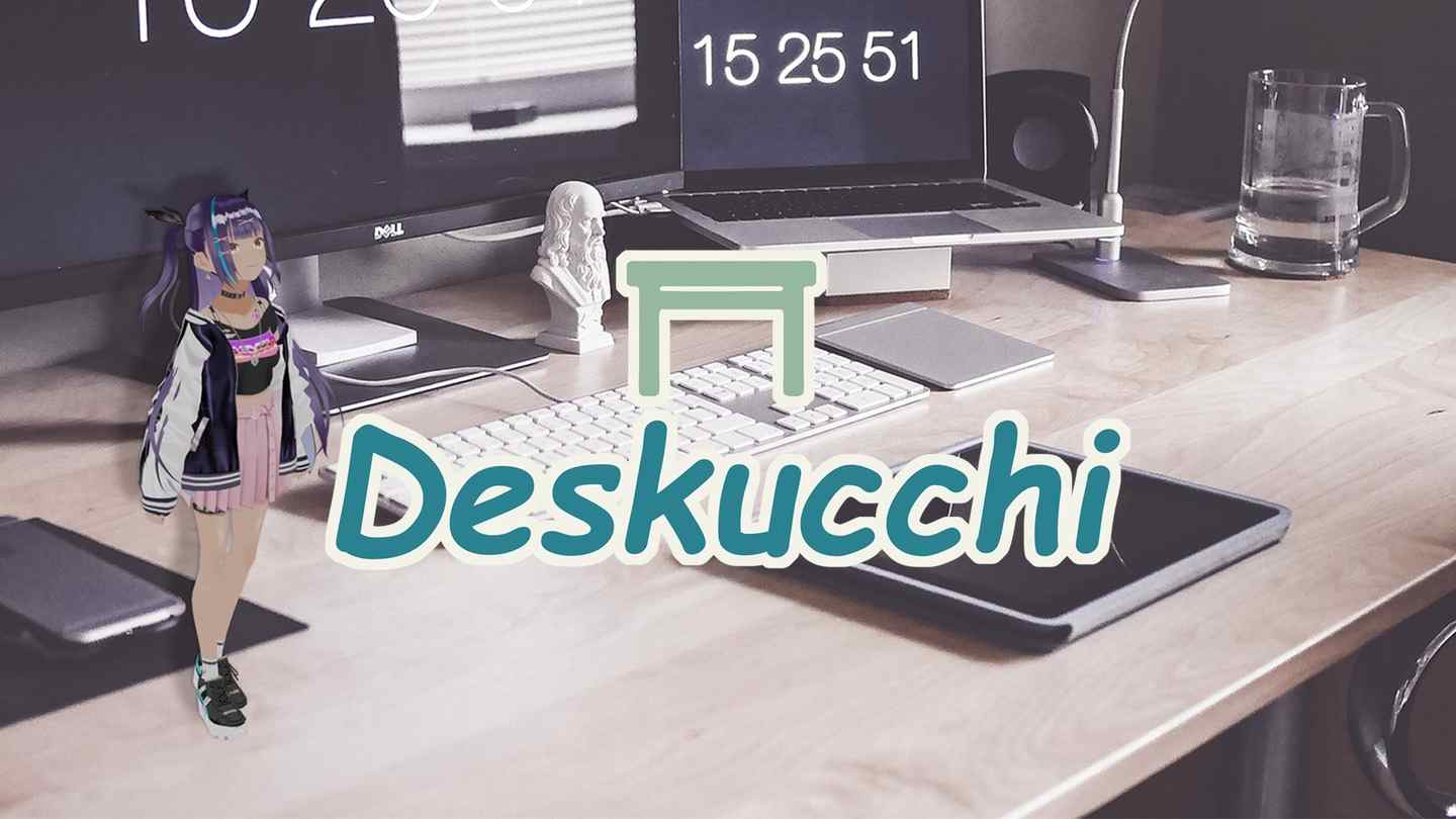 桌面玩偶 - Deskucchi VR游戏封面