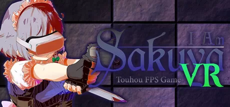 我是咲夜 VR：东方 FPS 游戏（I Am Sakuya VR: Touhou FPS Game） VR游戏封面