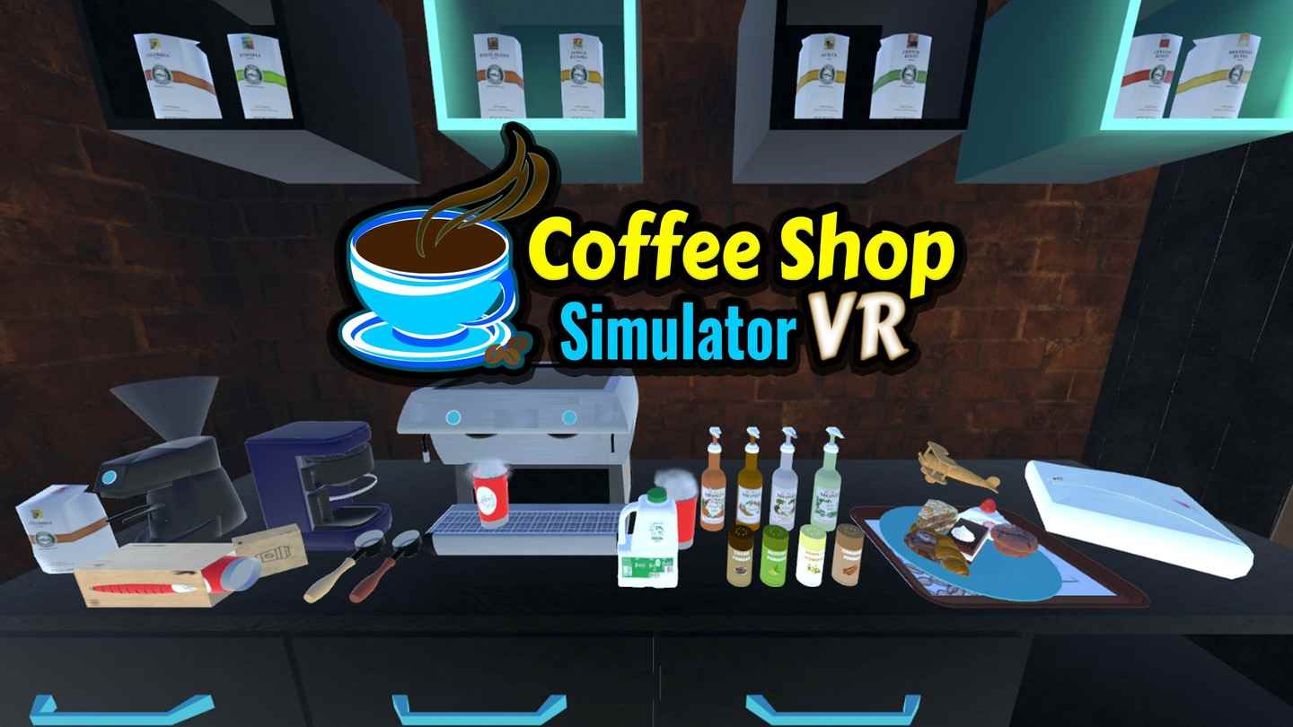 咖啡店模拟器 VR - Coffee Shop Simulator VR VR游戏封面