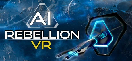 AI叛乱（AI Rebellion VR） VR游戏封面