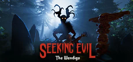 寻找邪恶: 温迪戈（Seeking Evil: The Wendigo） VR游戏封面